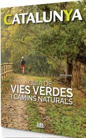 GUIA DE VIES VERDES I CAMINS NATURALS -SUA