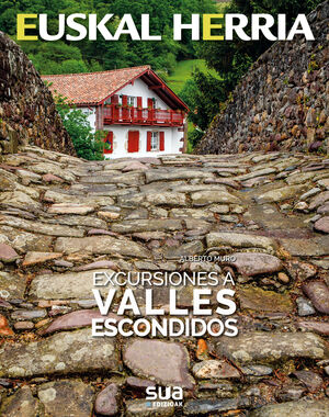 EXCURSIONES A VALLES ESCONDIDOS. EUSKAL HERRIA