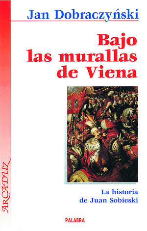 BAJO LAS MURALLAS DE VIENA