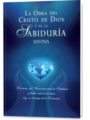 OBRA DEL CRISTO DE DIOS Y DE LA SABIDURIA DIVINA, LA (CON DVD)