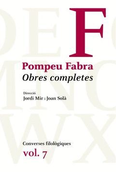 OBRES COMPLETES.POMPEU FABRA-7.PROA-DURA