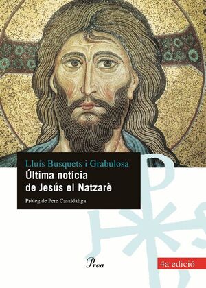 ÚLTIMA NOTÍCIA DE JESÚS EL NATZARÈ