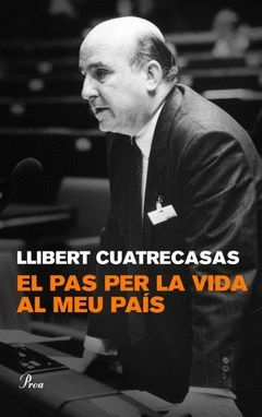 EL PAS PER LA VIDA AL MEU PAÍS