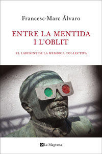 ENTRE LA MENTIDA I L'OBLIT. LA MAGRANA-178-RUST