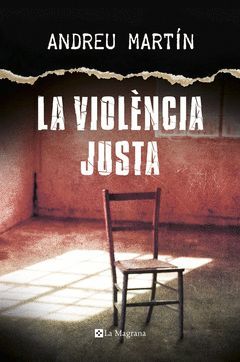 LA VIOLENCIA JUSTA. CATALÀ