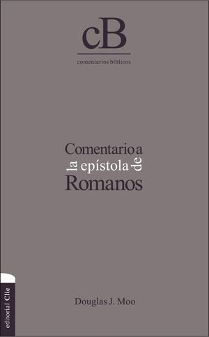 COMENTARIO A LA EP?STOLA DE ROMANOS