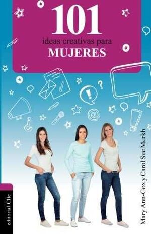 101 IDEAS CREATIVAS PARA MUJERES
