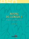 REFORÇ DE LLENGUA 3, 3 ESO