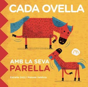 CADA OVELLA AMB LA SEVA PARELLA