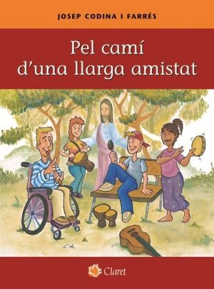 PEL CAMÍ D'UNA LLARGA AMISTAT