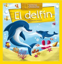 DESCUBRIR EL MUNDO : EL DELFIN