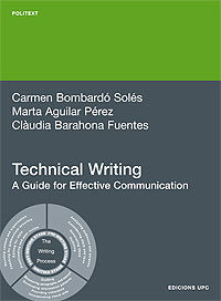 TECHNICAL WRITING. A GUIDE FOR EFFECTIVE COMMUNICATION