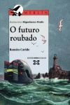 O FUTURO ROUBADO