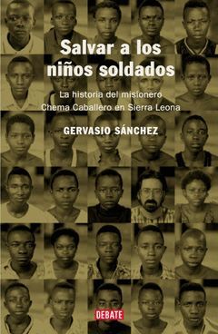 SALVAR A LOS NIÑOS SOLDADO.DEBATE-DURA