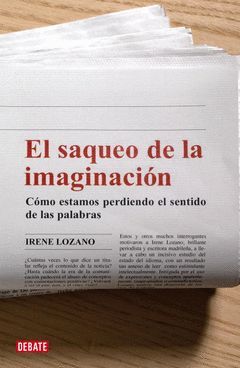 SAQUEO DE LA IMAGINACION, EL.DEBATE-ENSAYO-RUST