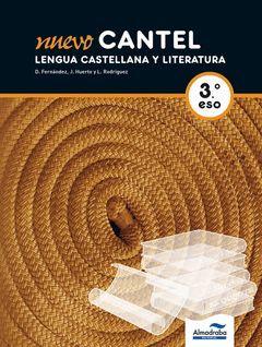NUEVO CANTEL, LENGUA CASTELLANA Y LITERATURA, 3 ESO