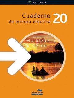 CUADERNO LECTURA EFECTIVA KALAFATE (HUCHKLEBERRY FINN)