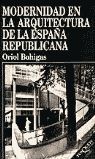 MODERNIDAD ARQUITECTURA ESPAÑA REPUBLICA