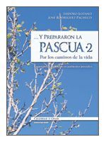 Y PREPARARON LA PASCUA 2