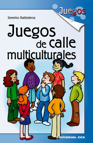 JUEGOS DE CALLE MULTICULTURALES.CCS