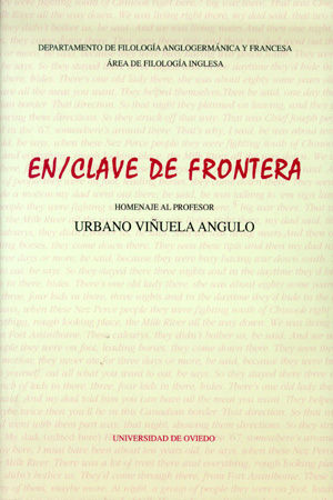 EN / CLAVE DE FRONTERA . HOMENAJE AL PROFESOR URBANO VIÑUELA ANGULO