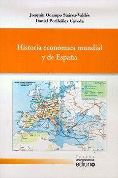 HISTORIA ECONÓMICA MUNDIAL Y DE ESPAÑA