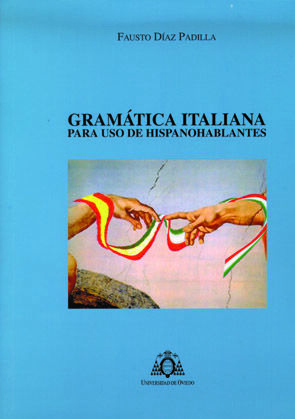 GRAMÁTICA ITALIANA PARA USO DE HISPANOHABLANTES