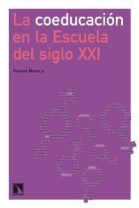 COEDUCACIÓN EN LA ESCUELA DEL SIGLO XXI,LA
