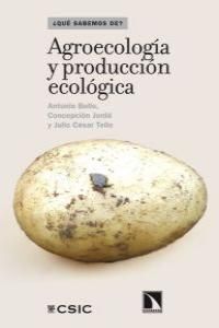 AGROECOLOGÍA Y PRODUCCIÓN ECOLÓGICA.QUE SABEMOS DE.CATARATA-CSIC.RUST-16