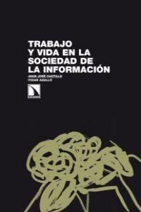 TRABAJO Y VIDA EN LA SOCIEDAD DE LA INFORMACIÓN.CATARATA-85-RUST