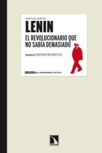 LENIN. EL REVOLUCIONARIO QUE NO SABIA DEMASIADO.CATARATA
