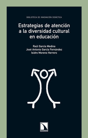 ESTRATEGIAS DE ATENCIÓN A LA DIVERSIDAD CULTURAL EN EDUCACIÓ