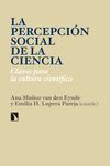 LA PERCEPCIÓN SOCIAL DE LA CIENCIA