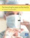 FARMACOLOGÍA PARA ENFERMERIA (2 ED.)