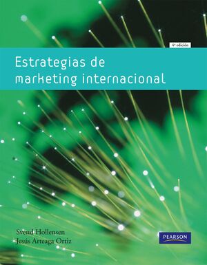 ESTRATEGIAS DE MARKETING INTERNACIONAL (4 ED.)