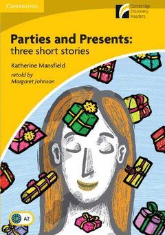PARTIES AND PRESENTS: THREE SHORT STORIES LEVEL 2 ELEMENTARY/LOWER-INTERMEDIATE