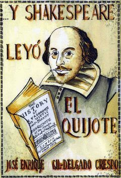 -- Y SHAKESPEARE LEYÓ EL QUIJOTE