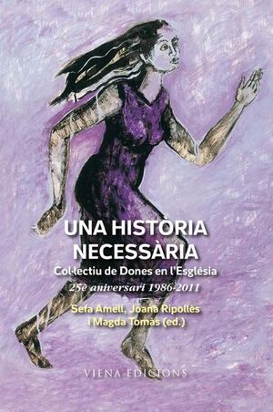 UNA HISTÒRIA NECESSÀRIA