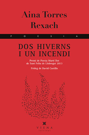 DOS HIVERNS I UN INCENDI