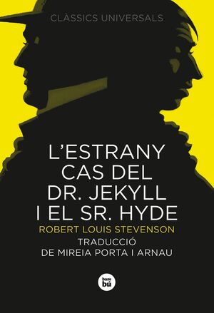 L'ESTRANY CAS DEL DR JEKYLL I EL SR HYDE