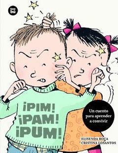 ¡PIM! ¡PAM! ¡PUM!