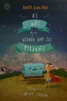 EL NOI QUE NEDAVA AMB LES PIRANYES