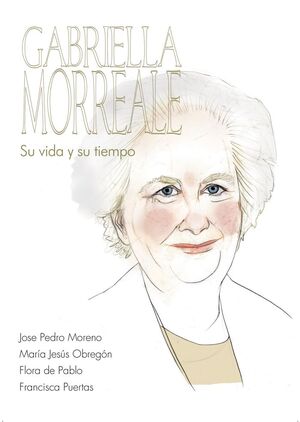 GABRIELLA MORREALE SU VIDA Y SU TIEMPO