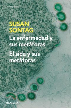 ENFERMEDAD Y SUS METAFORAS,LA / EL SIDA Y SUS METAFORAS-DE BOLS-CONTEMP-610/10