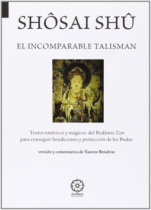 INCOMPARABLE TALISMAN. SHOSAI SHU