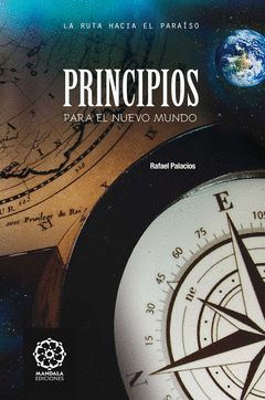 PRINCIPIOS PARA EL NUEVO MUNDO