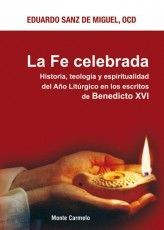 FE CELEBRADA,LA-HISTORIA,TEOLOGIA Y ESPIRITUALIDAD DEL AÑO L