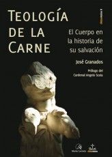 TEOLOGIA DE LA CARNE-EL CUERPO EN LA HISTORIA DE SU SALVACIO
