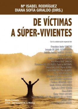 DE VICTIMAS A SUPER-VIVIENTES