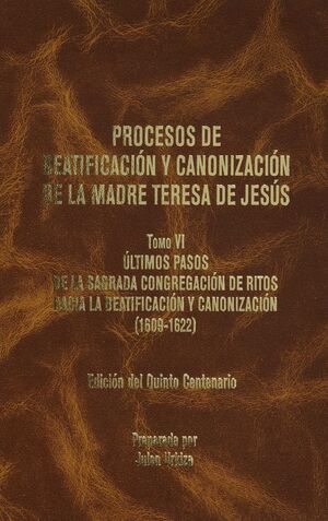 PROCESOS BEATIFIC.Y CANONIZ.MADRE TERESA JESUS TOMO V